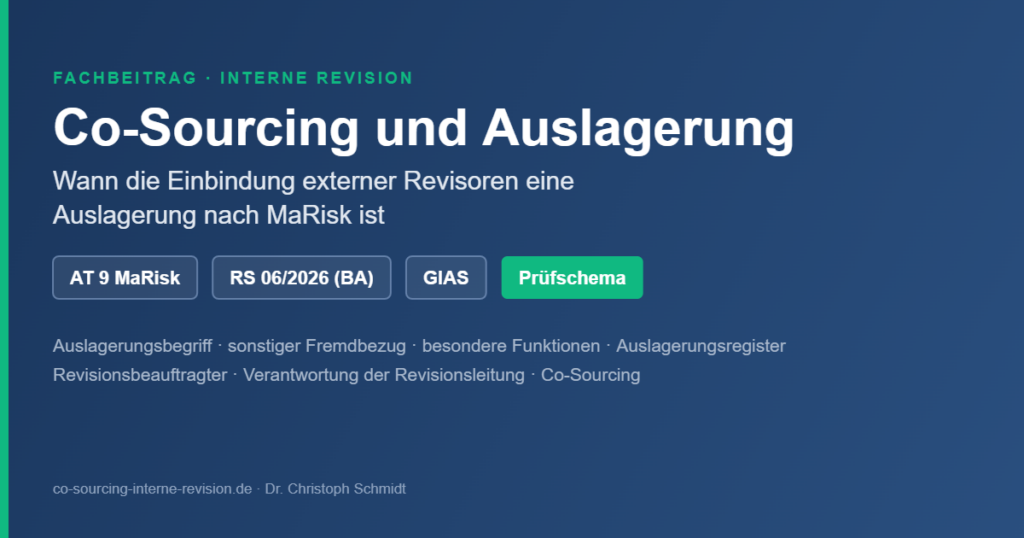Co-Sourcing und Auslagerung der Internen Revision: Einordnung nach AT 9 MaRisk und GIAS